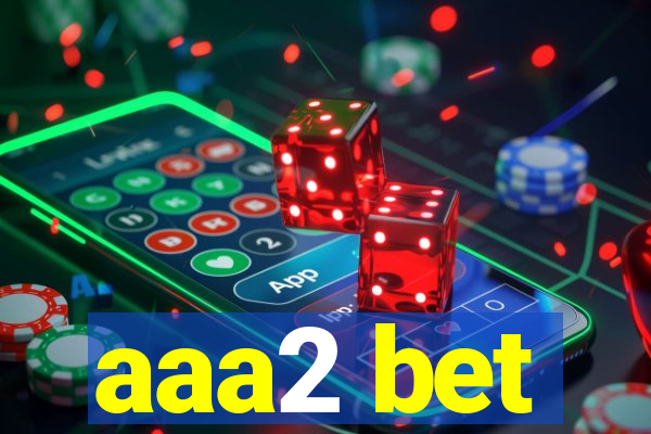 aaa2 bet